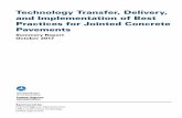 Technology Transfer, Delivery, and Implementation … · Technology Transfer, Delivery, and Implementation of Best Practices for Jointed Concrete Pavements. Summary Report. October