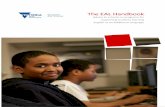 The EAL Handbook - education.vic.gov.au · Department of Education and Training, Victoria 3 ... teaching. Classroom teachers must understand and be equipped to meet the ... practice