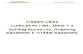 Algebra Class Cumulative Test: Units 1-3 Solving … Equations/Cumm Te… · Cu mulative Test: Units 1-3 Algebra 1 Answer Sheet - Continued Part 2: Fill in the blank. Answers are