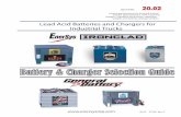 Lead Acid Batteries and Chargers for Industrial Trucks · Depth – SCR Charger for all standard operations and conversion ... – Multi-voltage premium SCR charger. General Battery
