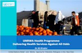 UNRWA Health Programme Health Services Against All .UNRWA Health Programme Delivering Health Services