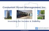 Centurion Asset Management Inc. - WAIS CANADA - … ·  Centurion Asset Management Inc. Investing for Income & Stability
