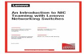 An Introduction to NIC Teaming on Lenovo Networking … · 6 An Introduction to NIC Teaming with Lenovo Networking Switches VLANs can be added by using this utility, as shown in Figure