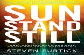 Excerpted from Sun Stand Still by Steven Furtick. · Sun Stand Still is a call for ... never calls anyone to dream big dreams. ... still, you’d better be ready to march all night.