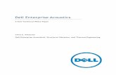Dell Enterprise Acoustics · Dell Enterprise Acoustics A Dell Technical White Paper Chris E. Peterson Dell Enterprise Acoustical, Structural Vibration, and Thermal Engineering
