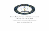 Golden Key International Honour Society 07-08.pdf · Golden Key International Honour Society California State University Long Beach Chapter 2007-2008 Yearbook