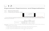 Eigenvalues, Eigenvectors, and Diagonalizationedx-org-utaustinx.s3.amazonaws.com/UT501x/Spring2015/Notes/Week… · Eigenvalues, Eigenvectors, and Diagonalization 12.1Opening Remarks