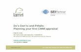 Do s Don ts and Pitfalls: Planning your first CMMI appraisalitq.ch/pdf/sepg/Planning_SCAMPI_Ass_403a.pdf · Do’s Don’ts and Pitfalls: Planning your first CMMI appraisal ... OPD,