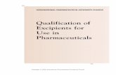 Qualification of Excipients for Use in Pharmaceuticals · To facilitate reading, the excipient qualification process has been presented in flow charts as a means of linking the activities