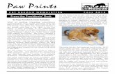 Paw Prints - Pet Rescue · Paw Prints By Paula Krenkel ... life. A busy kitten season means volunteers ... Purchase a brick and add the inscription of your choice to honor, remember