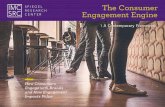 The Consumer Engagement Engine - Spiegel Researchspiegel.medill.northwestern.edu/_pdf/NU_Consumer... · 3 \ The Consumer Engagement Engine \ spiegel.medill.northwestern.edu Why the