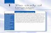 CHAPTER The study of language - univ-paris8.fr · CHAPTER The study of language 1 ... Competence and performance Functional grammar Generative ... there” while simultaneously pointing