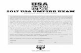 2017 Usa Umpire Exam - Usa Softball Ohio USA Softball Umpire Exam With Answer... · Answers should be put on the answer sheet and returned to the grader or test ... ball and verbalizes