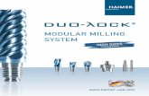 MODULAR MILLING SYSTEM - Haimer GmbH · For the first time, a modular milling system can achieve the same high performance of the latest generation solid carbide end mill. ... MQL