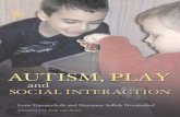 Autism, Play and Social Interaction - Play and Social...  Autism, Play and Social Interaction Lone