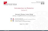 Introduction to Robotics - Arbeitsbereich Technische … · 2017-04-20 · Denavit-Hartenberg (DH)convention J. Zhang, L. Einig 63/102. Right-HandedCoordinateSystem Kinematic Equations