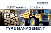 TYRE MANAGEMENT - RFID tecrfidtec.co.za/backend/media/Thu17Nov2011143537/111208 Tyre... · visualize and keep track on the flow of ... Our tyre management software solutions allow