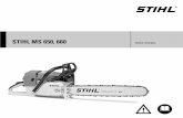 STIHL MS 650, 660 - kingvert.fr · STIHL propose une gamme complète d'équipements pour la protection personnelle. Transport de la tronçonneuse Toujours bloquer le frein de chaîne