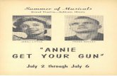 JERlLl LITTLE FRANK BOULEY ANNIE - Booth Library get your gun_OCR.pdf · Music and Lyrics by ... CHARLIE DAVENPORT -----Art Austin FOSTER WILSON ... MUSICAL NUMBERS ACT ONE