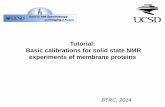 Tutorial: Basic calibrations for solid state NMR ...nmrresource.ucsd.edu/probetechnology/BasicCalibrations.pdf · Useful calibrations in protein solid state NMR 1. Referencing 1H,