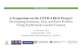 A Symposium on the CEFR -J RLD Project: Developing …cefr-j.org/PDF/sympo2016/opening.tono.pdf · u Cambridge English Language Assessment ... descriptors that characterisethe competences