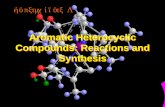 Reactions and Synthesis of Heterocyclic Amines and …chem.xmu.edu.cn/teach/yjhx/chem/02en/topic_A.pdf · A.2.3 Reactions of Furan, ... Electrophilic Substitution N H O S ... nucleophilic