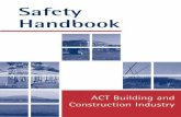 Safety Handbook - JAPL Material/Safety Book.pdf · ACT Building and Construction Industry Safety Handbook 2004 The printing of this edition of the Building and ... all site safety
