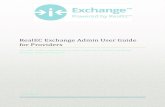 RealEC Exchange Admin User Guide for Providers - … · Use the below URL to navigate to the RealEC Exchange Admin site.