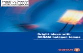 Bright ideas with OSRAM halogen lamps - Interlight European Halogen.pdf · PDF fileBright ideas with OSRAM halogen lamps . 2 Tungsten-halogen lamps Bright ideas for a bright future