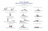 Full-Body Stretching Routine Directions Start with a ... · PDF fileFull-Body Stretching Routine ... IT Band Stretch 9. Seated Forward Bend 70. Seated Twist 77. Figure Four 72. Low-Back