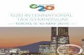 G20 InternatIonal tax SympoSIum - G20 Information International Tax Symposium Report.pdf · PDF fileG20 Tax Sympo S ium Tokyo iii G20 International Tax Symposium The G20 International