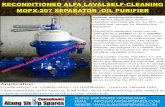 RECONDITIONED ALFA LAVALSELF-CLEANING MOPX-207 … · RECONDITIONED ALFA LAVALSELF-CLEANING MOPX-207 SEPARATOR -OIL PURIFIER. System working principle The MOPX Separation …