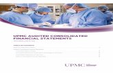 UPMC AUDITED CONSOLIDATED FINANCIAL STATEMENTS · Audited Consolidated Financial Statements ... Board-designated, ... UPMC Altoona affiliation, Beacon investment divestiture, ...