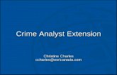 Crime Analyst Extension · Crime Analyst •The Crime Analyst brings together new and existing ArcGIS functionality to a single tool bar •Designed specifically with crime analysts