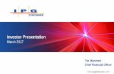 Investor Presentation - IPG Photonicsinvestor.ipgphotonics.com/.../ipgp-investor-presentation-2017-03.pdf · Investor Presentation March 2017 Tim Mammen Chief Financial Officer .