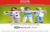 HEADSTART CHILD ASSURE - Kotak Life Insurance · PDF fileHEADSTART CHILD ASSURE ... secure your child's future financial needs and ensure that plans do not go awry, given you may not