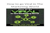 How to go Viral in The Marketing World - To Go Viral In The Marketing...  MSN Hotmails viral marketing