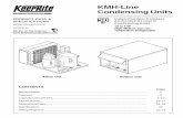 KMH-Line Condensing Units - Keeprite Refrigerationdocs.k-rp.com/50hz/1079230-50.pdf · KMH-Line Condensing Units Indoor/Outdoor Compact ... Model -56.7 2029 2818 2205 1994 1082 1272