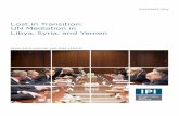 Lost in Transition: UN Mediation in Libya, Syria, and … · Lost in Transition: UN Mediation in Libya, Syria, ... a paradox since such transitions demand that the ... preparedness