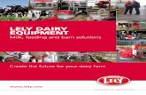 LELY DAIRY EQUIPMENT - agrirobotech.co.kr · lely DAIRy eQUIPMeNT 7 What does our vision stand for? Sustainable – Preserving the environment for generations to come. This means