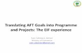 Translating AFT Goals into Programme and Projects… · Translating AFT Goals into Programme and Projects: ... The 2nd DTIS/CTIS 2007 was updated and launched by Cambodia’s Prime