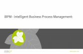 iBPM - intelligent Business Process Management ·  iBPM - intelligent Business Process Management: ein neues Zeitalter bricht an. 14.11.2014 Peter Wiedmann