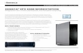 SENECA VFX 9200 WORKSTATIONproducts.senecadata.com/PDF/Product/broadcast/9200.pdf · The VFX professional workstation line, from Seneca®, is designed to meet the needs for the creative