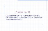 Practica No. 02 - tarwi.lamolina.edu.peabecerra/Practica2.pdf · Equipos a utilizar en la Practica a)Equipos a retirar del Gabinete de Topografía ... vértice del lado de la poligonal