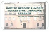 HOW TO BECOME A (MORE) SUCCESSFUL …narva2008.wdfiles.com/local--files/successfullearner/peterson.pdf · (Cutting Edge Intermediate Resource bank) ... Total English. Upper Intermediate.