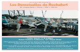 Demoiselles - Brown University · Les Demciselles de Rcchefcrt dir. Jacques Demy I France ... The Young Girls of Rochefort, ... LES DEMOISELLES Was Demy's homage to American musicals,