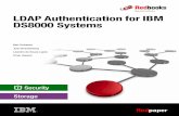 LDAP Authentication for IBM DS8000 .1.4 Directory services and LDAP ... implementing a DS8000 authentication
