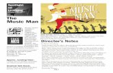 The Music Man - Pioneer Theatre Company · Some people call The Music Man the practically-perfect musical. And ... For-In-A-Musical list. A memorable score ... The 25th Annual Putnam