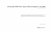 vCloud SDK for Java Developer's Guide - vCloud Director 5pubs.vmware.com/vcd-56/topic/com.vmware.ICbase/PDF/vcd_56_sd… · 30-08-2010 · vCloud SDK for Java Developer's Guide vCloud