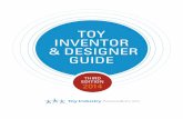 TOY INVENTOR & DESIGNER GUIDE · TOY INVENTOR & DESIGNER GUIDE THIRD ... [s Reader’s Guide to Periodical Literature ... play-test a product with the age group for which the toy